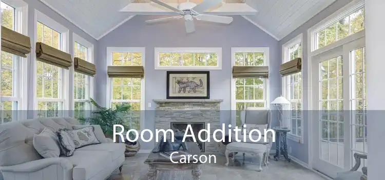 Room Addition Carson